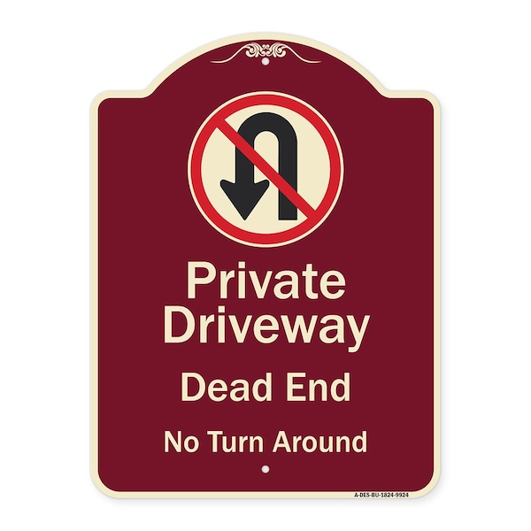 Designer Series-Private Driveway Dead End No Turn Around With Symbol, 24" x 18", BU-1824-9924